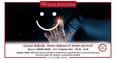 Çalışan Bağlılığı: Neden Bağlanırız? Neden Ayrılırız?