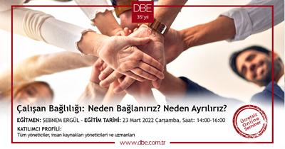 ÇALIŞAN BAĞLILIĞI: NEDEN BAĞLANIRIZ? NEDEN AYRILIRIZ? SEMİNERİ