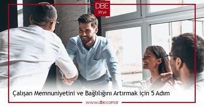Çalışan Memnuniyetini ve Bağlılığını Artırmak için 5 Adım