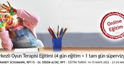 ÇOCUK MERKEZLİ OYUN TERAPİSİ (ÇMOT) EĞİTİMİ - 2022