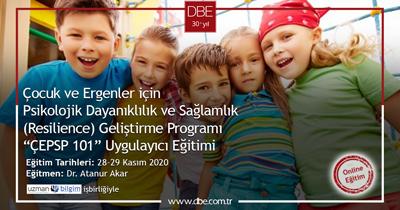 Çocuk ve Ergenler için Psikolojik Sağlamlık ve Dayanıklılık Geliştirme Programı “ÇEPSP 101” Uygulayıcı Eğitimi