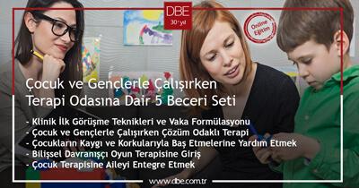 Çocuk ve Gençlerle Çalışırken Terapi Odasına Dair 5 Beceri Seti
