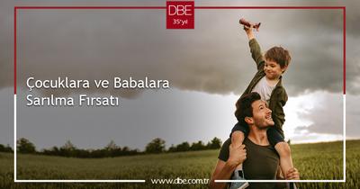 ÇOCUKLARA VE BABALARA SARILMA FIRSATI