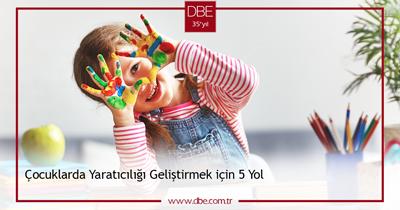 ÇOCUKLARDA YARATICILIĞI GELİŞTİRMEK İÇİN 5 YOL
