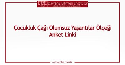 Çocukluk Çağı Olumsuz Yaşantılar Ölçeği