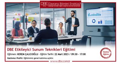 DBE ETKİLEYİCİ SUNUM TEKNİKLERİ EĞİTİMİ