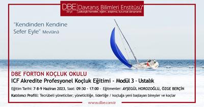 DBE FORTON KOÇLUK OKULU ICF Akredite Profesyonel Koçluk Eğitimi - Modül 3 – Ustalık