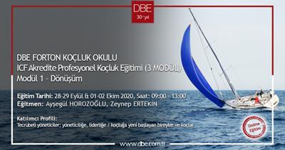 DBE FORTON KOÇLUK OKULU ICF Akredite Profesyonel Koçluk Eğitimi (3 MODÜL) – Modül 1 – Dönüşüm