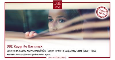DBE Kaygı İle Barışmak