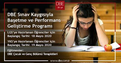 DBE Sınav Kaygısıyla Başetme ve Performans Geliştirme Programı