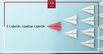 E-Liderlik: Uzaktan Liderlik