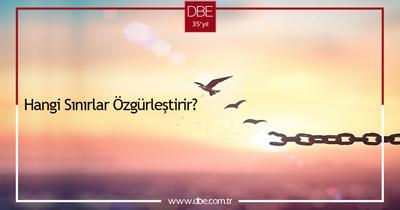HANGİ SINIRLAR ÖZGÜRLEŞTİRİR?