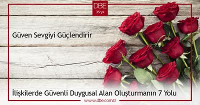 İLİŞKİLERDE GÜVENLİ DUYGUSAL ALAN OLUŞTURMANIN 7 YOL