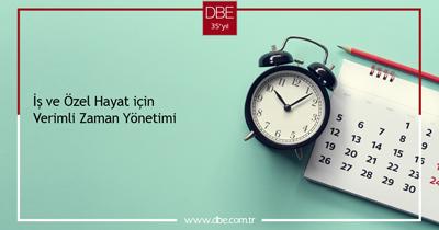 İŞ VE ÖZEL HAYAT İÇİN VERİMLİ ZAMAN YÖNETİMİ
