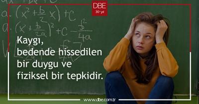 Kaygı bedende hissedilen bir duygu ve fiziksel bir tepkidir.