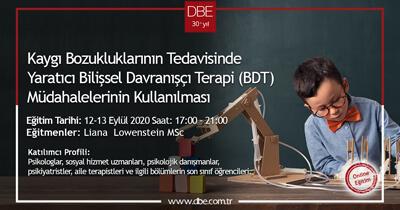 Kaygı Bozukluklarının Tedavisinde Yaratıcı Bilişsel Davranışçı Terapi (BDT) Müdahalelerinin Kullanılması
