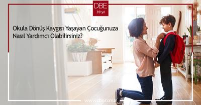 OKULA DÖNÜŞ KAYGISI YAŞAYAN ÇOCUĞUNUZA NASIL YARDIMCI OLABİLİRSİNİZ?