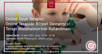 Online Oyun Terapisi: Online Terapide Bilişsel Davranışçı Terapi Müdahalelerinin Kullanılması