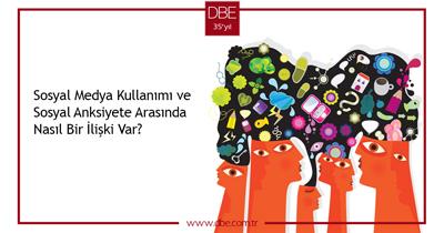 SOSYAL MEDYA KULLANIMI VE SOSYAL ANKSİYETE ARASINDA NASIL BİR İLİŞKİ VAR?