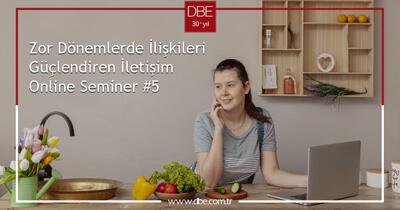 Zor Dönemlerde İlişkileri Güçlendiren İletişim Online Seminer #5