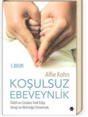 Koşulsuz Ebeveynlik